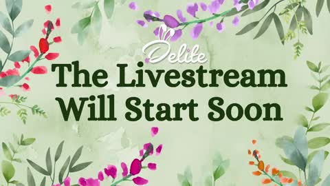 DeLite  Next stream on Wednesday or Thurdsay  online show from May 13, 7:51 am