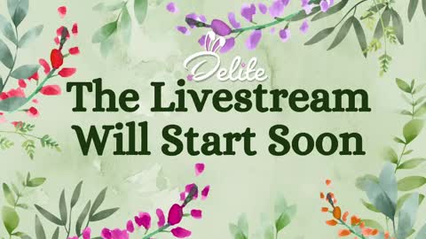 DeLite  Next stream on Wednesday or Thurdsay  online show from April 8, 8:39 am