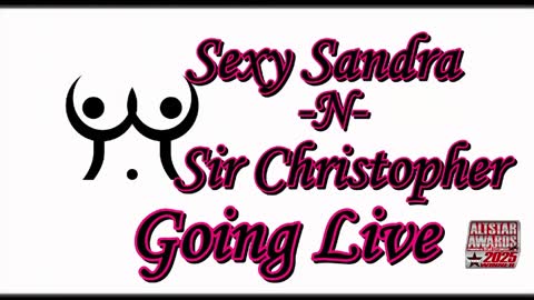 Sexy Sandra    and Sir Christopher online show from April 19, 10:34 pm