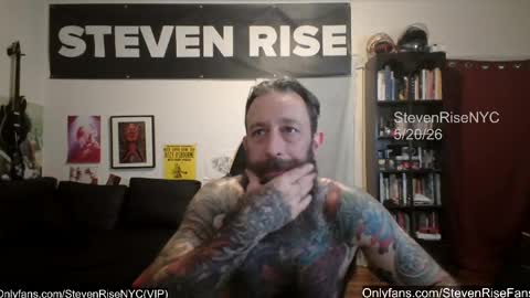 StevenRiseNYC online show from May 23, 12:50 am
